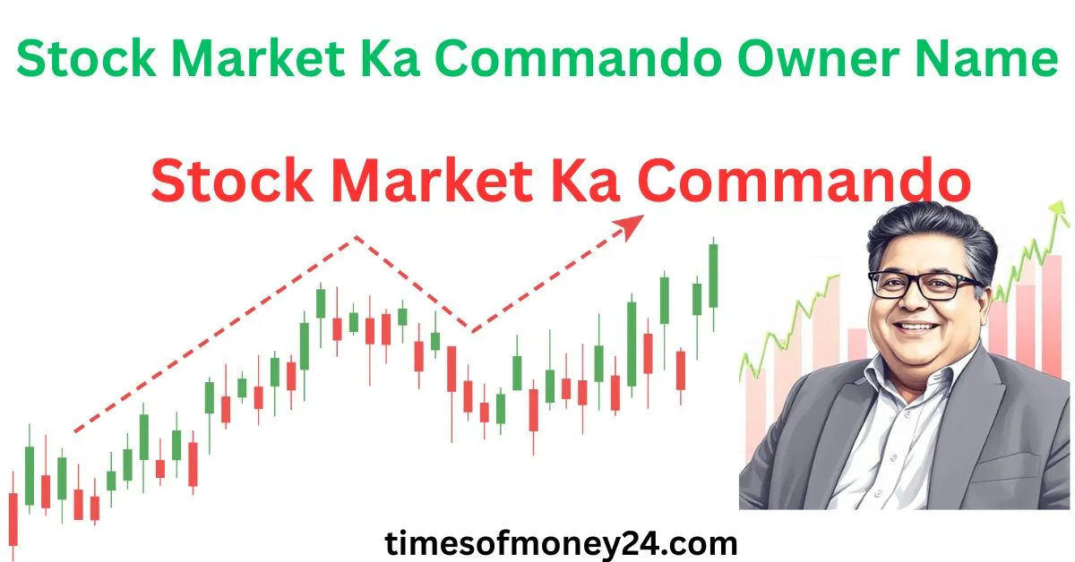 Stock-Market-Ka-Commando-Owner-Name