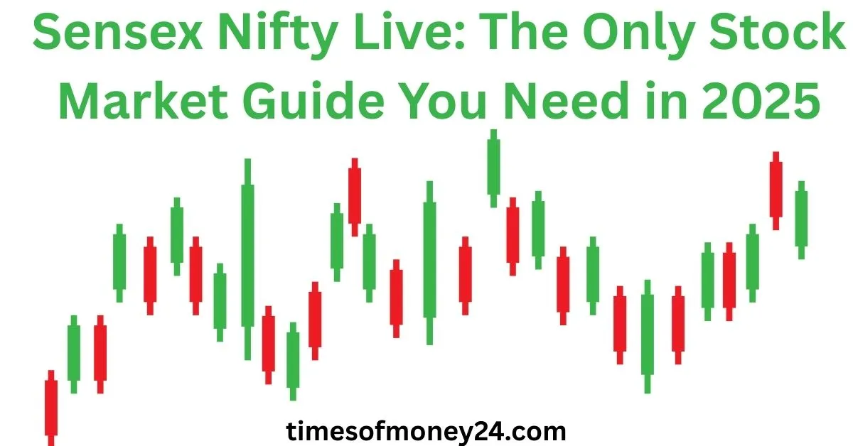 Sensex-Nifty-Live-The-Only-Stock-Market-Guide-You-Need-in-2025