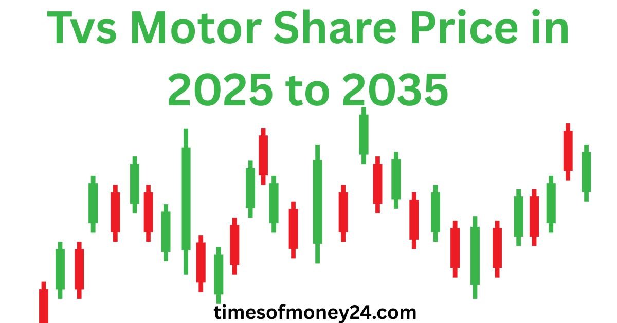 Tvs-Motor-Share-Price-in-2025-to-2035