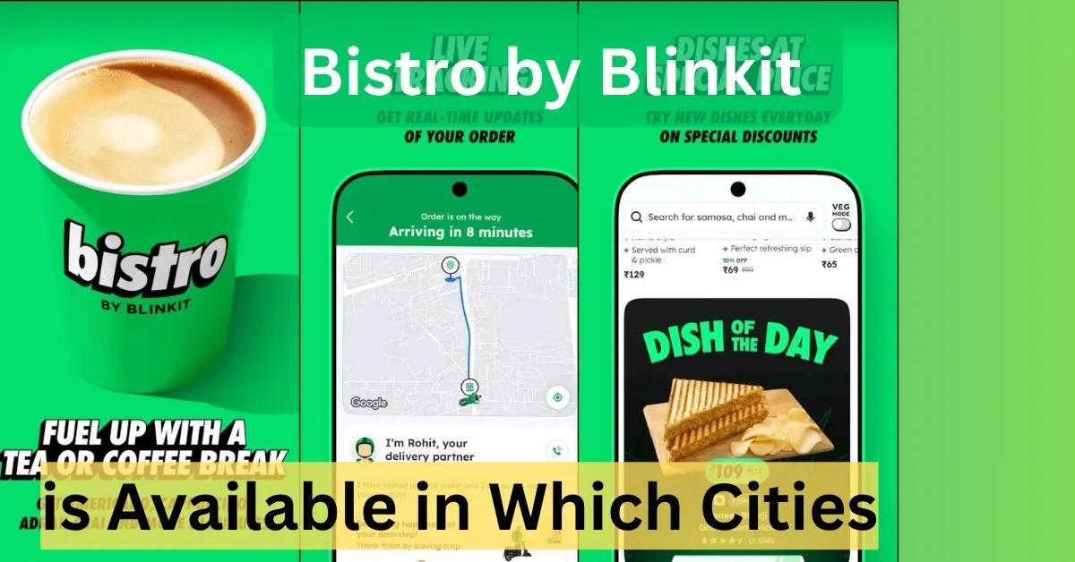 Bistro-by-Blinkit-is-Available-in-Which-Cities