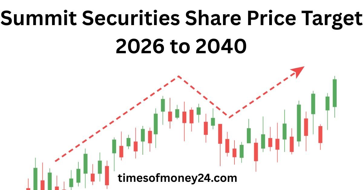 Summit Securities Share Price Target